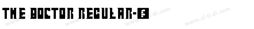The Doctor Regular字体转换 The Doctor Regular字体转换